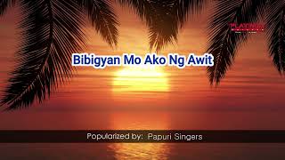 07180   Bibigyan Mo Ako Ng Awit   Papuri Singers