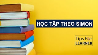 Phương pháp học tập Simon | Tips For Leaner | VMP Academy