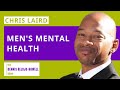 Chris Laird: Men's Mental Health