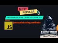 javascript string methods | HackVenom1
