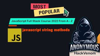 javascript string methods | HackVenom1