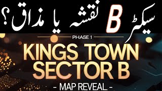 #kingstown #alkabirtownlahorephase2 #kingstownlahore  Kings Town Phase 1- Sector B Map Reveal