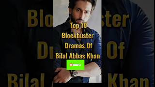 Top 10 Blockbuster Dramas Of Bilal Abbas Khan PakistaniDramas PakistaniActors BilalAbbas May 17,2024