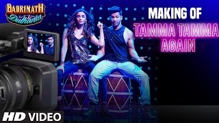 Making of Tamma Tamma Again  | Varun Dhawan & Alia Bhatt |"Badrinath Ki Dulhania"| T-Series