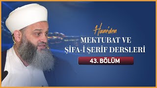 Hane'den Mektubat ve Şifa'i Şerif Dersleri 43. Bölüm - Şefik Kocaman Hocaefendi | Berat TV