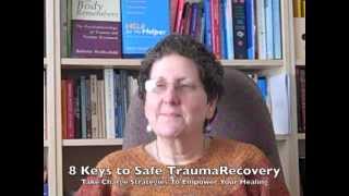 Introduction to 8 Keys to Safe Trauma Recovery (1)