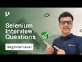 Selenium Interview Questions And Answers for Freshers (2025) | Software Testing Job Preparation