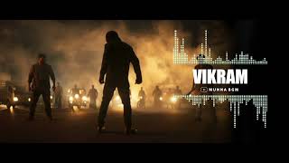 Vikram Movie Bgm | Kamal Hassan | Lokesh Kanagaraj || Munna Bgm