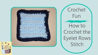 How to Crochet a Eyelet Stitch - Super Easy Crochet