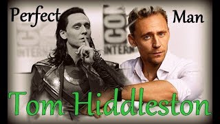 Tom Hiddleston || Perfect Man (FUNNY MOMENTS )
