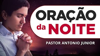 ORAÇÃO DA NOITE DE HOJE - 26/11 - Faça seu Pedido de Oração