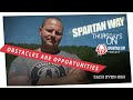 Obstacles are Opportunities // SPARTAN WAY ep 006