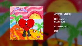 Andrea - Bad Bunny, Buscabulla (Clean version)