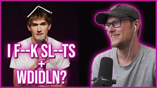 Bo Burnham: what. - I F--k Sl--ts & WDIDLN? (REACTION)