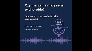 Czy marzenia mają sens w chorobie?