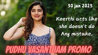 pudhu vasantham promo | 30 jan 2025 | today promo review #pudhuvasantham