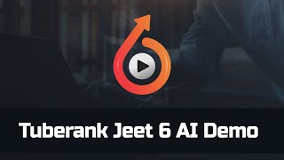 Tuberank Jeet 6 AI Demo