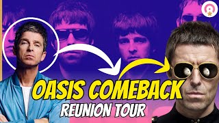 Oasis FINALLY Comeback!