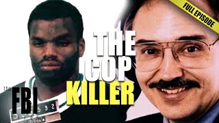 Cop Killer | FULL EPISODE | The FBI Files