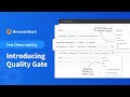 Quality Gate | BrowserStack Test Observability