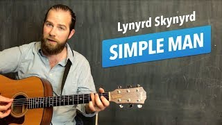 Guitar lesson for "Simple Man" by Lynyrd Skynyrd (acoustic w/ chords)