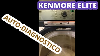 👍👍 LAVADORA KENMORE ELITE AUTO-DIAGNOSTICO (OASIS) 👉¿NO LAVA BIEN? Hazle un Autodiagnóstico