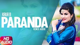 Paranda | Audio Remix | Kaur B | JSL | Latest Remix Song 2018 | Speed Records