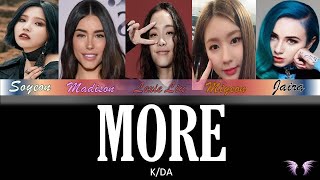 K/DA - MORE ft. Madison Beer, (G)I-DLE, Lexie Liu, Jaira Burns, Seraphine  ( COLOR CODED LYRICS )