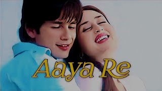 Aaya Re (Slowed And Reverb) Aaya Re Aaya Re Aaya Re Raja Logo Re Logo Aaya Re Yeh Dil Tumpe Aaya Re