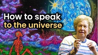 How To Speak With The Universe | Dolores Cannon teachings