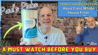 Paul's Picks: AQUA CREST FXHSC Whole House Water Filter: Fresh, Clean Water for the Whole house