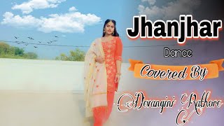 Jhanjhar | Haryanvi song | Dance Cover by Devangini Rathore |  Deepak Yadav & Pranjal Dahiya