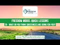 Freedom Model Quick Lesson 20 - What Do You Feel Substances Are Doing For You?