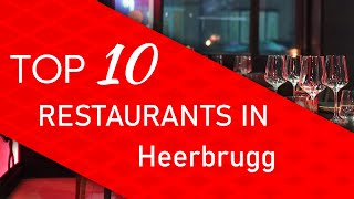 Top 10 best Restaurants in Heerbrugg, Switzerland