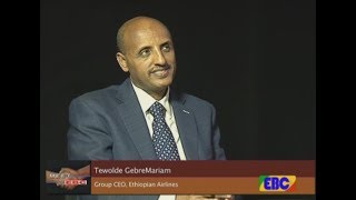 #EBC -Meet EBC intervew with Tewolde Gebremariam Group CEO, Ethiopian airlines