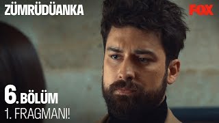 Zümrüdüanka 6. Bölüm 1. Fragmanı