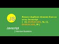 Remove duplicate elements from an array Javascript