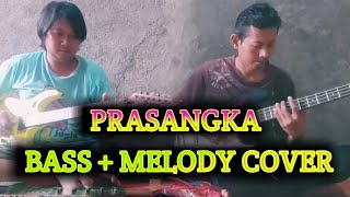 PRASANGKA cover BASS dan MELODY live in HOUSE||DEMAK