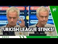 Mourinho’s full EXPLOSIVE RANT on SCANDALOUS Turkish league