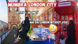 Mumbra London City Theme Mela | Without Visa London City Tour #rides #food #mumbra