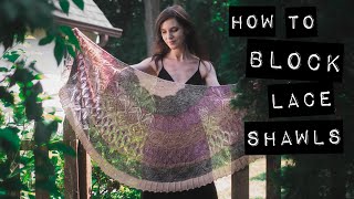 VLOG: How I Block Lace Shawls (Blocking my Miss May MKAL Shawl by Helen Stewart)