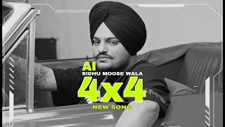 4x4 Sidhu moose Wala | Official Music Video | AI song | @SidhuMooseWalaOfficial