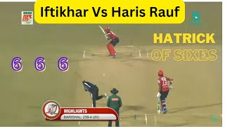iftikhar Ahmad vs Haris Rauf | Iftikhar Ahmad 3 sixes to Haris Rauf | Iftikhar Ahmad Batting in BPL