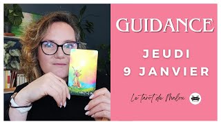 🔮 Guidance par signe jeudi 9 janvier 2025 🔮Tirage général et sentimental💕