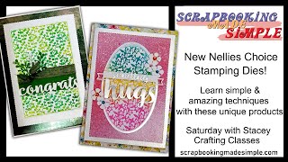 #434 Easy Techniques using NEW Stamping Dies from Nellies Choice, Inks, Embossing Powders \u0026 Glitters