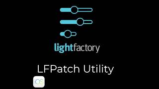LightFactory Patch Utility