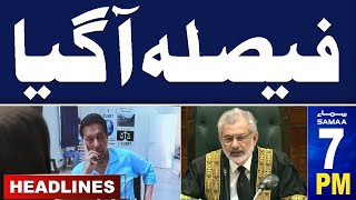 Samaa News Headlines 7 PM | Big Decision From Supreme court of Pakistan | 1st June 2024 | SAMAA TV