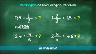 Pembagian Desimal Dengan Pecahan Cara Mudah Tamalogika Doovi