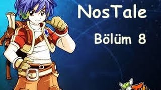 NosTale - Bölüm 8 - Güç Tohumum Ağlıyor (Türkçe Rehber / TS 28 )