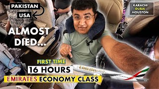 16 Hours in Emirates Economy Class Dubai To Houston ✈️ | Almost Died | Pakistan 🇵🇰 to USA 🇺🇸